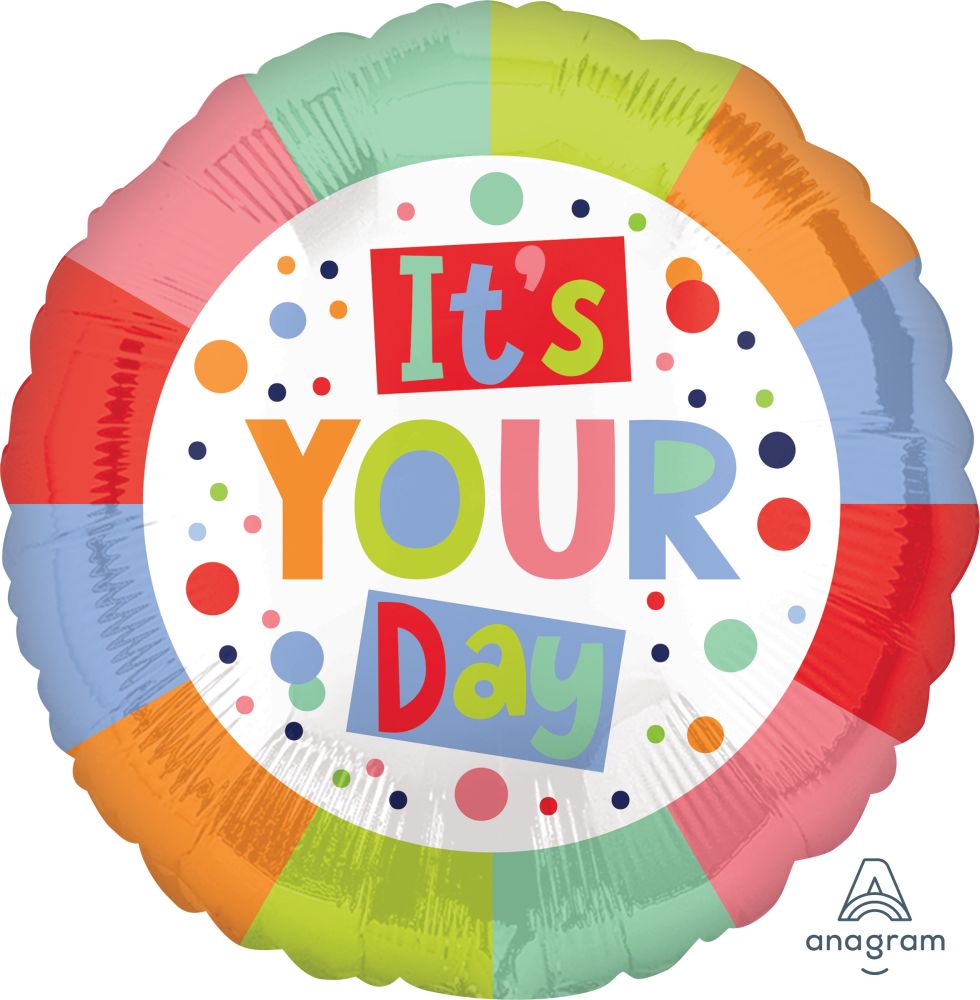 18" It’s Your Day Radiant Balloon
